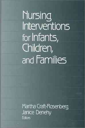 Nursing Interventions for Infants, Children and Families